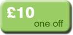 £10 one off £10 one off