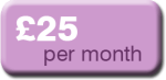 £25 per month £25 per month