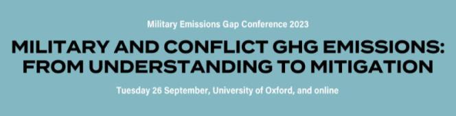 Upcoming:  26 Sept Military Emissions Academic Conference,&nbsp;Oxford